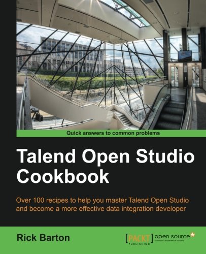 Talend Open Studio Cookbook