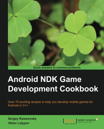 Android NDK Game Development Cookbook