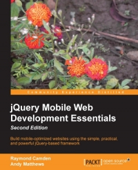 Jquery Mobile Web Development Essentials, Second Edition