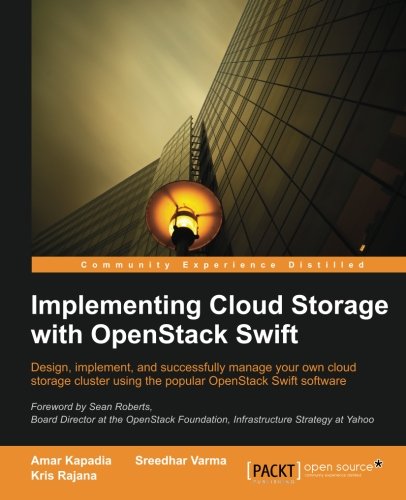 Implementing Cloud Storage with Openstack Swift