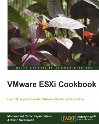 Vmware Esxi 5.1 Cookbook