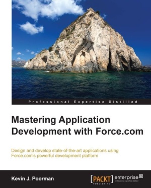 Mastering Application Development with Force.com