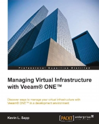 Managing Virtual Infrastructure with Veeam® ONE™