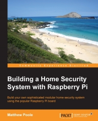 Building a Home Security System with Raspberry Pi