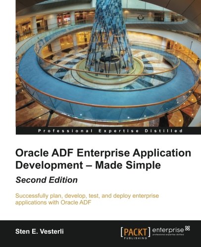 Oracle Adf Enterprise Application Development - Made Simple