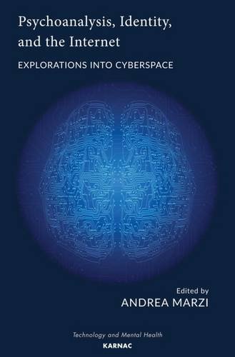 Psychoanalysis, Identity, and the Internet