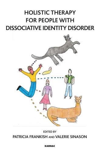 Holistic Therapy for People with Dissociative Identity Disorder