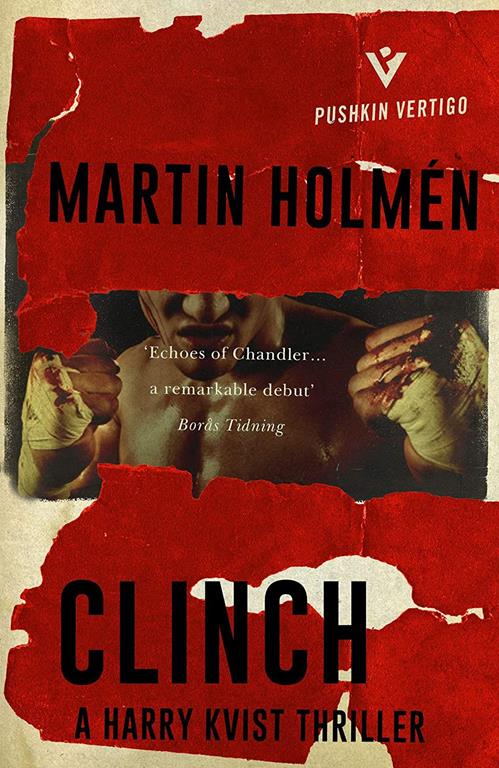 Clinch: The Stockholm Trilogy: Volume One (Pushkin Vertigo)