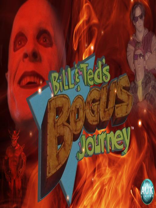 Bill and Ted's Bogus Journey