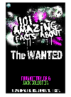 101 Amazing Facts about the Wanted