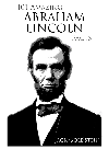 101 Amazing Abraham Lincoln Facts