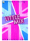 101 Amazing Little Mix Facts