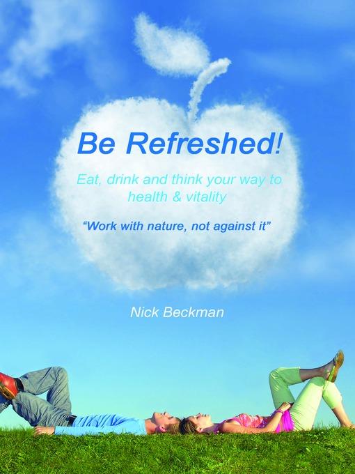 Be Refreshed!