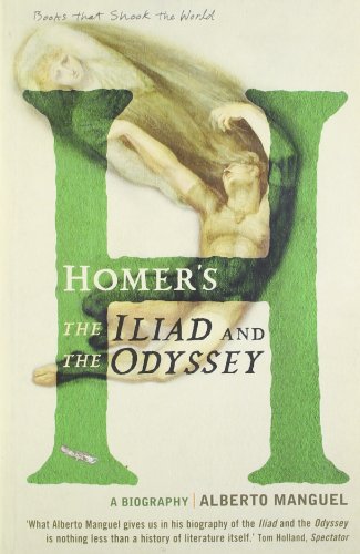 Homer's the Iliad and the Odyssey : a biography