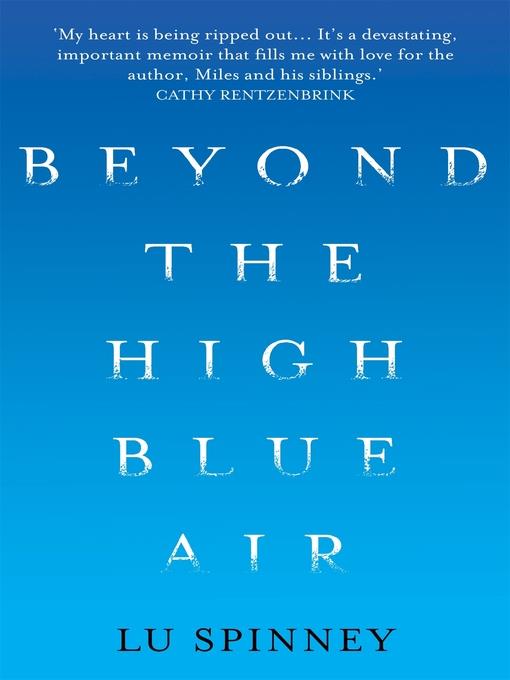 Beyond the High Blue Air