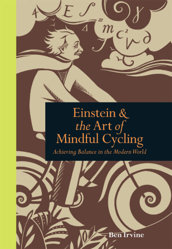 Einstein and the Art of Mindful Cycling