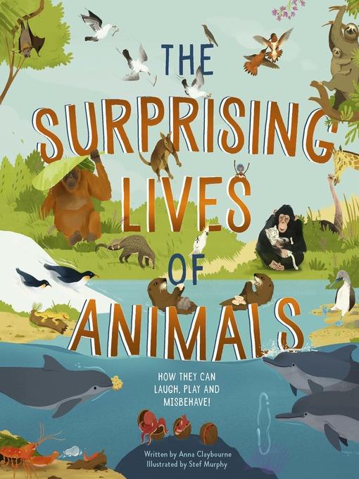 The Surprising Lives of Animals