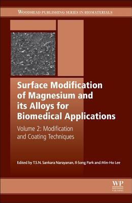 Surface Modification of Magnesium and Its Alloys for Biomedical Applications