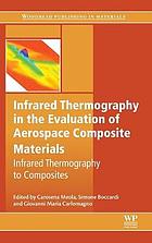 Infrared Thermography in the Evaluation of Aerospace Composite Materials