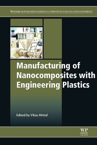 Manufacturing of Nanocomposites with Engineering Plastics