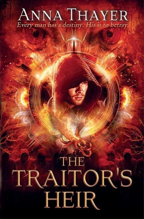 The Traitor's Heir: Every man has a destiny. His is to betray. (The Knight of Eldaran)