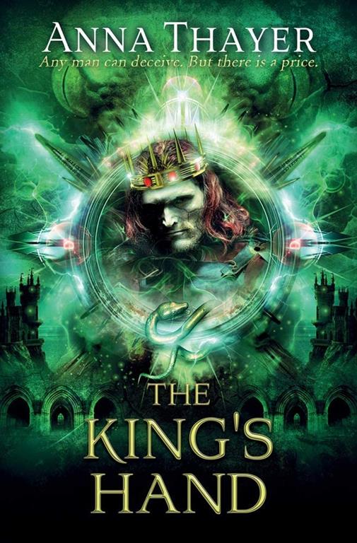 The King's Hand: Anyone can deceive. But there's always a price. (The Knight of Eldaran)