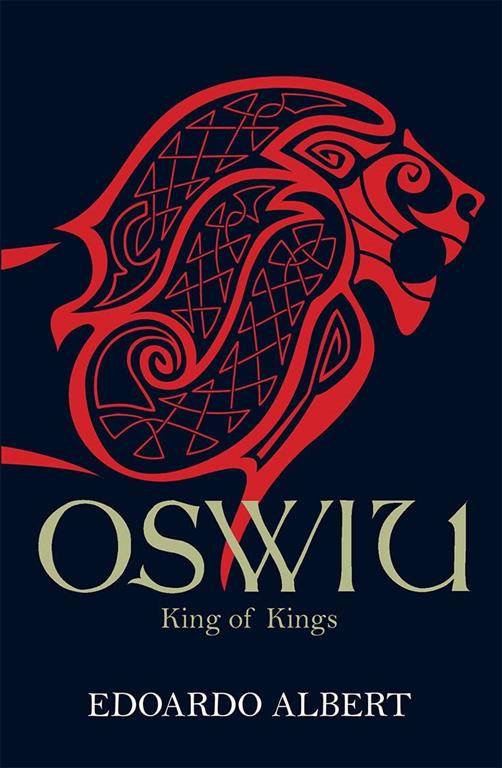 Oswiu: King of Kings (The Northumbrian Thrones)