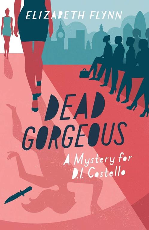 Dead Gorgeous (A Mystery for D.I. Costello)