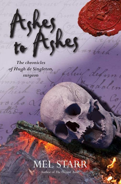 Ashes to Ashes (The Chronicles of Hugh de Singleton, Sur)