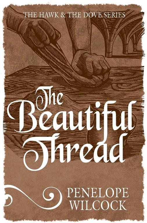 The Beautiful Thread (The Hawk and the Dove)