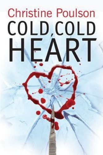 Cold, cold heart : snowbound with a stone-cold killer