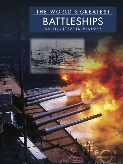 The World's Greatest Battleships