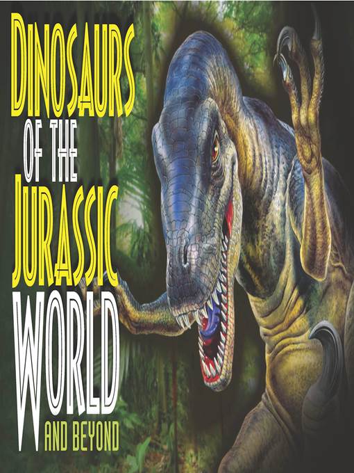 Dinosaurs of the Jurassic World