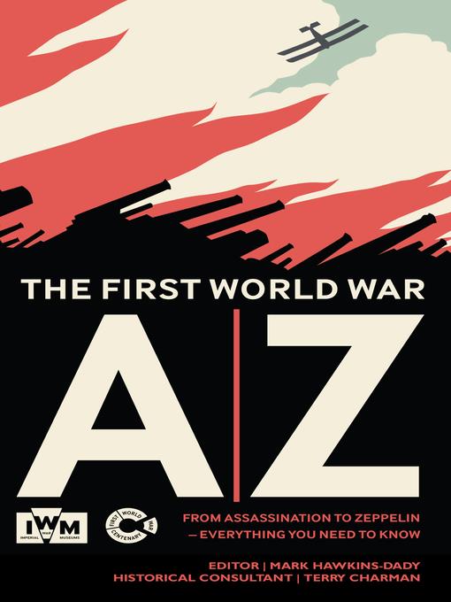 The First World War A-Z