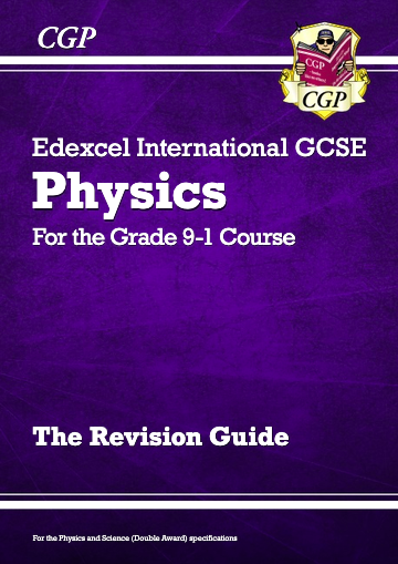 New Grade 9-1 Edexcel International GCSE Physics