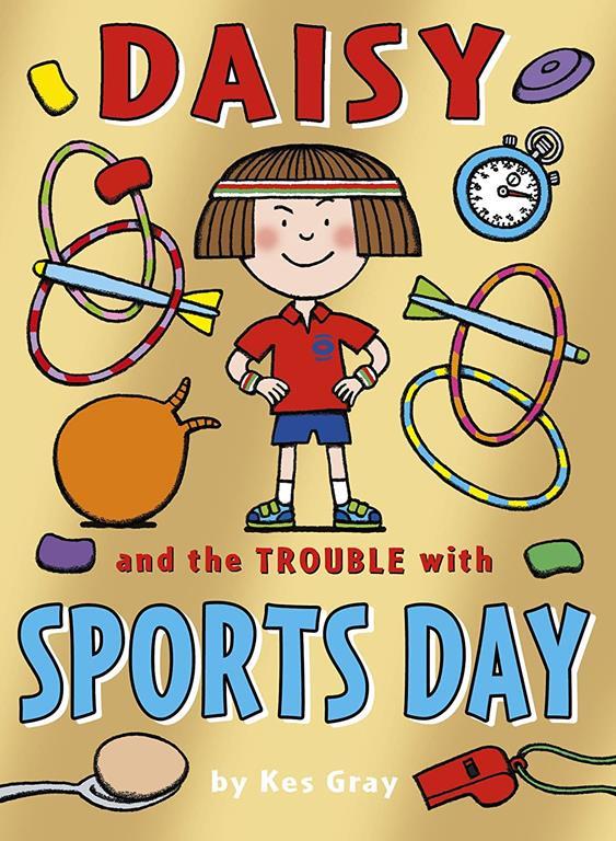 Daisy and the Trouble with Sports Days (Daisy series)