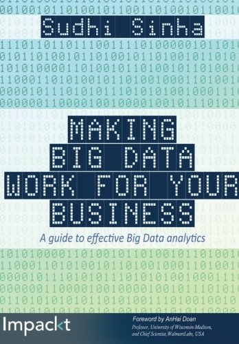 Making Big Data Work for Your Business