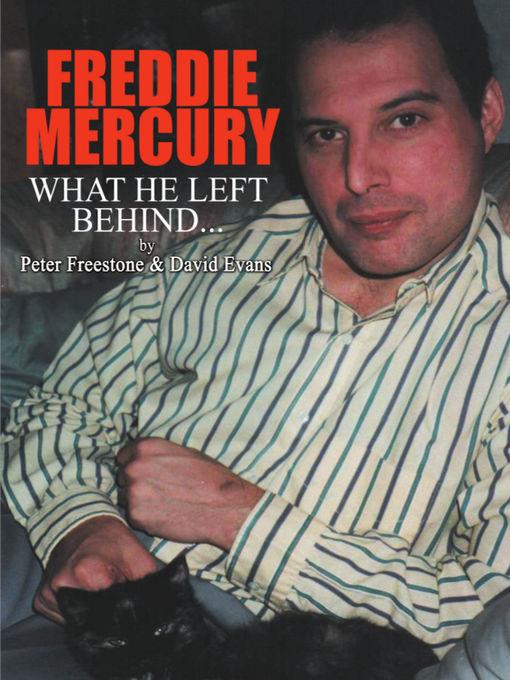 FREDDIE MERCURY--What He Left Behind