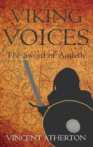 Viking Voices: The Sword of Amleth