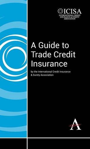 A Guide to Trade Credit Insurance