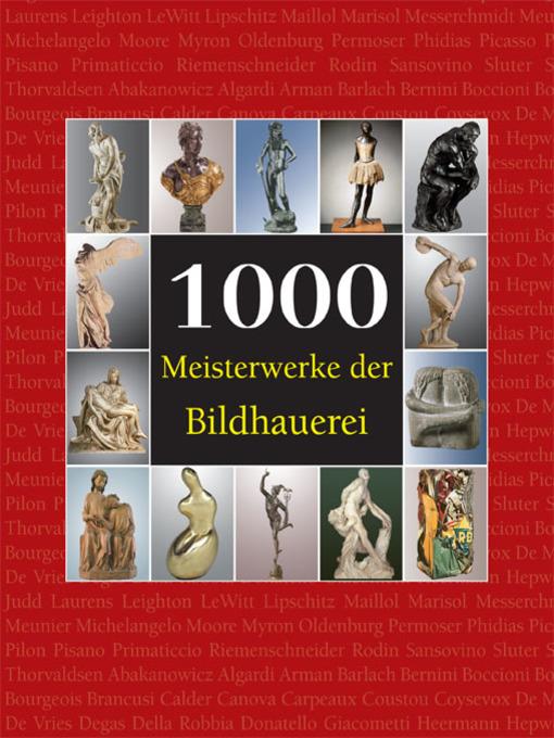 1000 Meisterwerke der Bildhauerei