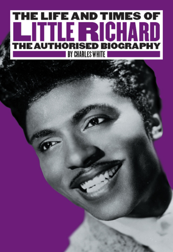 The Life and Times of Little Richard