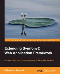 Extending Symfony 2 Web Application Framework