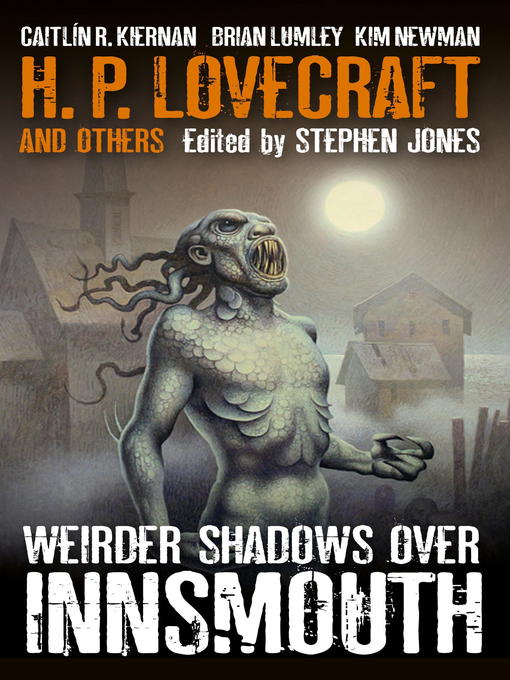 Weirder Shadows Over Innsmouth