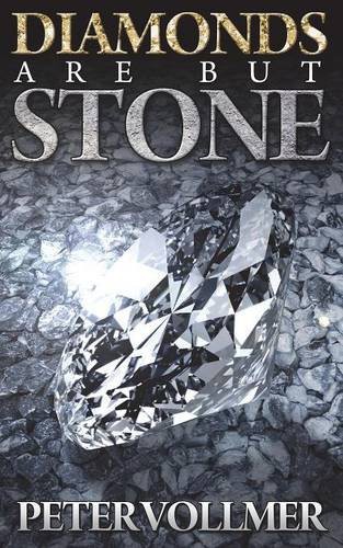 Diamonds Are But Stone