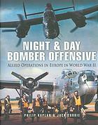 Night &amp; Day Bomber Offensive