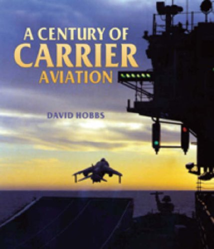 A Century of Carrier Aviation