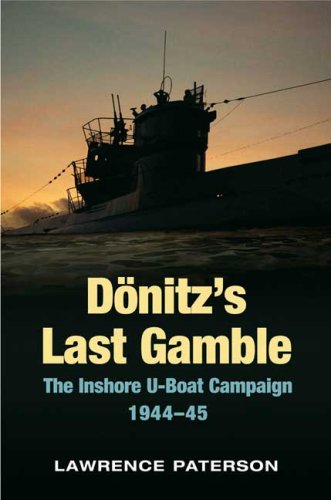 Dönitz's Last Gamble