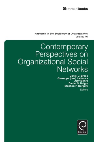 Contemporary Perspectives on Organizational Social Networks