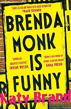 Brenda Monk is funny